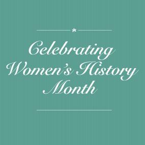Celebrating Women's History Month