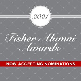 2021 Fisher Alumni Awards: Now Accepting Nominations